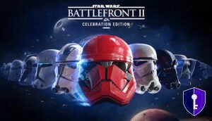 STAR WARS Battlefront II: Celebration Edition – Epic Games (compte fourni) — licence originale - Odin Key