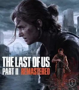 The Last of Us Part 2 Remastered Clé CD Steam EU — licence originale à acheter en Suisse - CHKEY
