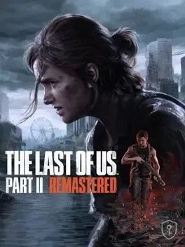 The Last of Us Part 2 Remastered Clé CD Steam EU — licence originale à acheter en Suisse - CHKEY